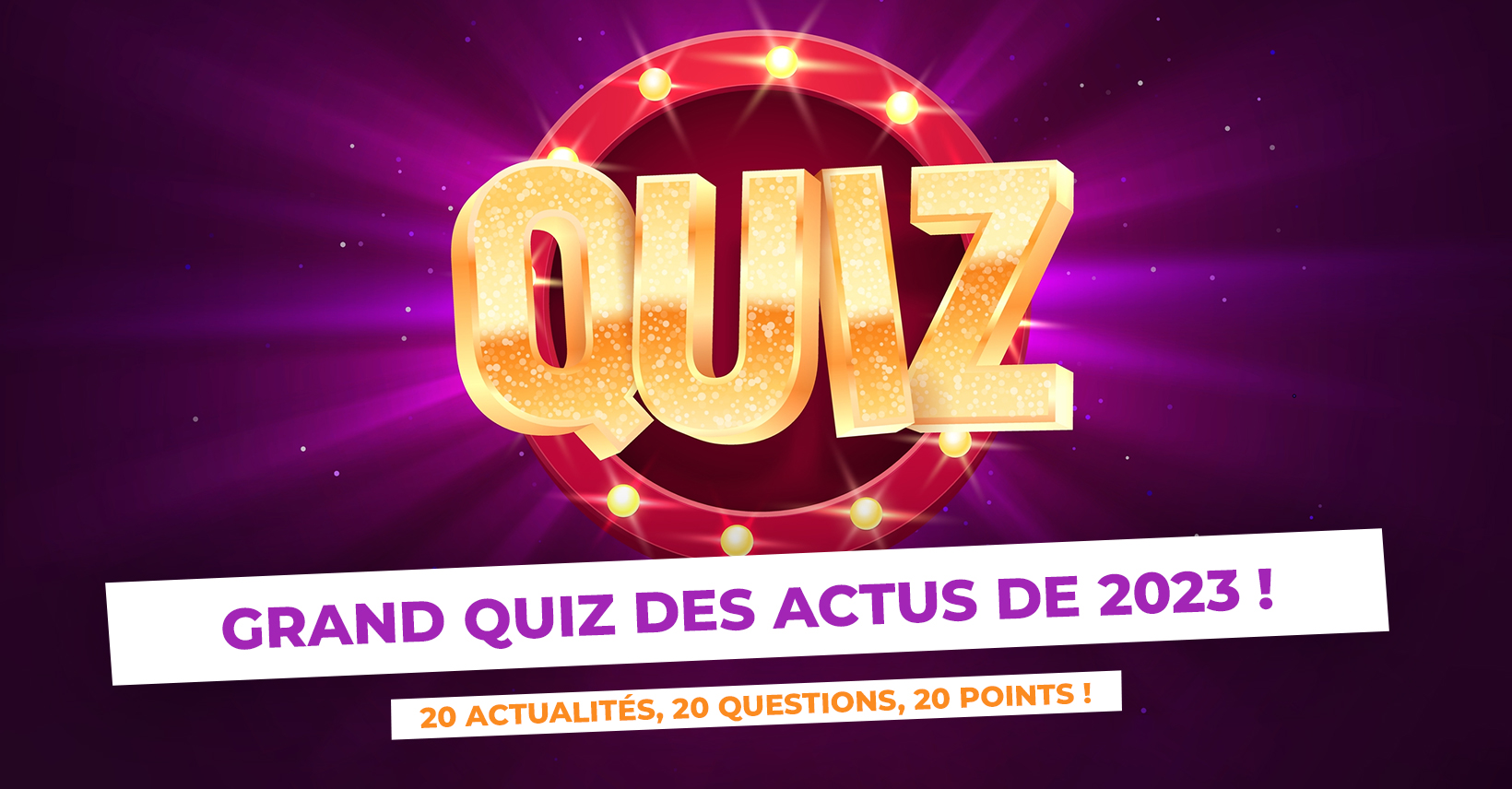 quiz des actus 2023