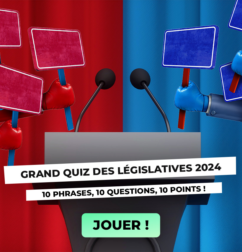 Grand quiz des législatives